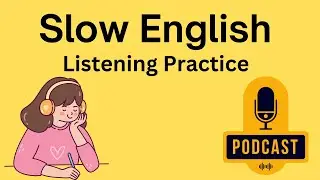 Learn English with Podcast | Slow English Listening & Fluency Practice | A1 & A2 Shadowing