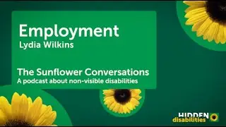 Employment - Empowering Disabled Freelancers with Lydia Wilkins