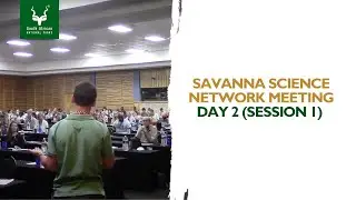 Savanna Science Network Meeting - Day 2 (Session 1)