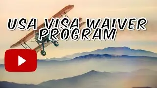 How to use US Visa Waiver Program