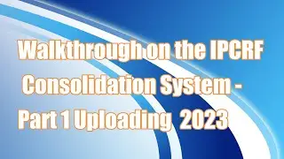 Walkthrough on the IPCRF Consolidation System  Part 1 Uploading 2023 #uploadingipcrf #ipcrfuploading