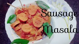 Chicken Sausage Masala||Chicken Sausage Recipe||Chicken Sausage Masala Indian Style