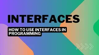 OOP Interfaces | How to Use Interfaces in Programming