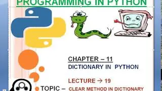 CHAPTER 11 :19.Clear Method In Dictionary |Python complete tutorial course|hindi|  