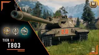 World of Tanks Tier 11 T803: 11K Damage & Radley-Walters Medal! [World of Tanks]