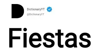 Fiestas Meaning in English