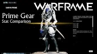 Warframe Prime Gear - Saryn, Spira and Nikana - Comparison and Drop Locations