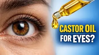 Caster oil for eyes - Helpful or Harmful ? Medical truth explained 