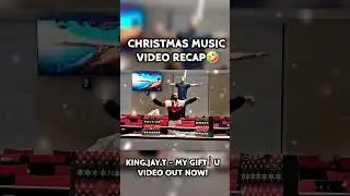 CHRISTMAS VIDEO RECAP😂 - WATCH TILL END (King.Jay.T- My Gift 2 U is out now!) #ytshorts #funny #lol