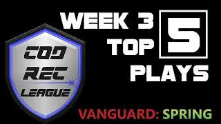 Top 5 Plays | Vanguard Spring Week 3