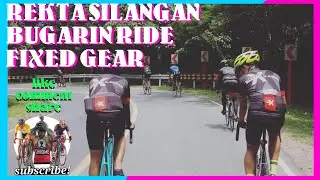 ⚡REKTA SILANGAN Bugarin ride via Antipolo-Teresa FIXED GEAR ⚡