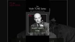 The Violin Tone Series: Joseph Szigeti