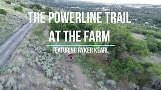 The Powerline Trail in Farmington Utah (Featuring Ryker Kearl)