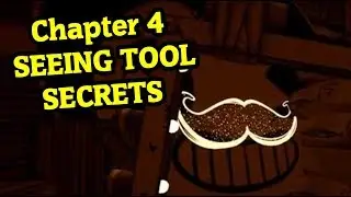 Bendy and the Ink Machine Chapter 4 SEEING TOOL | Bendy Chapter 5 Secret