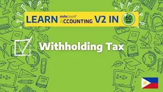 13 How to Handle Withholding Tax in the Philippines (AutoCount V2 PH)