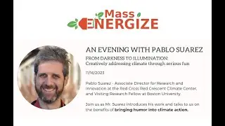 MassEnergize: An Evening with Pablo Suarez