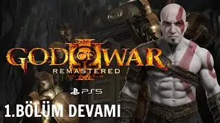 🔴KRATOS’UN İNTİKAMI BAŞLIYOR 💀⚔️ | God of War 3 Remastered PS5 Türkçe Gameplay #1 DEVAMI