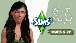 Обучающее видео по The Sims 3: как установить моды и CC в 2023 году | Игры, которые мы любим | Со...