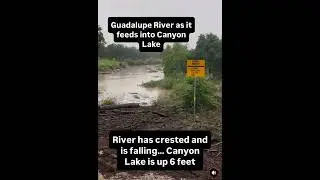 Guadalupe River where it runs into Canyon Lake! #Texas Flooding #HillCountry #SouthTexas #News #fyp