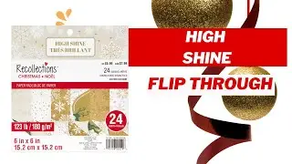 High Shine | Recollections | Paper Pad Flip Through
