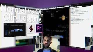 Premiere Scripting QuickTip - Normal vs QE Clip Looping