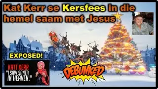 Kat Kerr se Kersfees in die hemel -  Misleiding