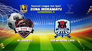 AL BADR VS SSB MUNDING LAYA || YOOSCOUT LEAGUE IZUN SPOT GAMEWEEK 4 || MINGGU 12/10/2025