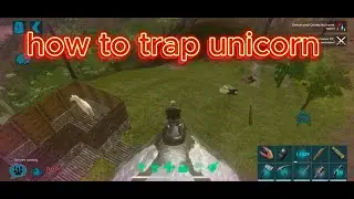how to trap a unicorn basic #arkmobile @arkmobile