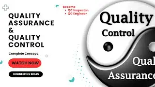 Complete QA QC Concept Explained | QA QC  complete concept | QA QC basic to advance Process Course