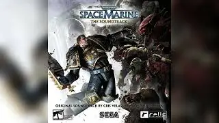 Warhammer 40,000: Space Marine - Original Soundtrack (By Cris Velasco & Sascha Dikiciyan)