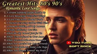 Soft Rock All-Time Favorites – Love Songs Mix