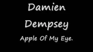 Damien Dempsey - Apple Of My Eye (Studio Version)