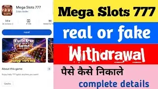 mega slots 777 apps review | mega slots game | mega slots real or fake | money withdrawal kaise kare