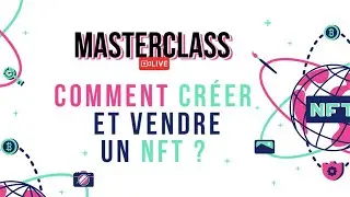 NFT - Comment cr&eacute;er et vendre des NFT ?