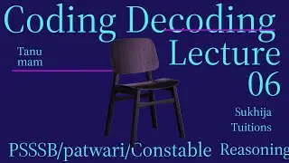 class-6 coding decoding/PSSSB/Patwari/Constable/Fireman/Sukhija tuitions/Free Reasoning class