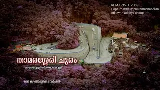 Thamarassery churam | a Cinematic version #Rhm travel vlog Aadithya,rahul,The Ark
