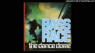 Bassrace - The Dance Dome (To The Megadome)