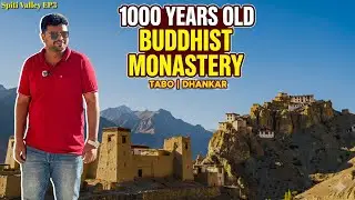 Inside the 1000 Year Old Monastery | Tabo & Dhankar Guide | Ajanta of the Himalayas | Spiti Valley