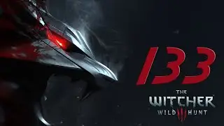 The Witcher 3: Wild Hunt - REPLAY - La Marcha de la Muerte #133