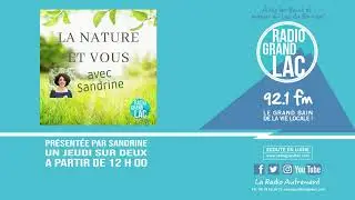 [ Rediffusion ] Nature et vous - Invit&eacute;e : Lia Rosso - 22 / 09 / 2022