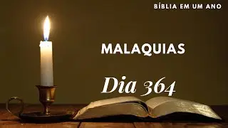 Bíblia em um ano - dia 364