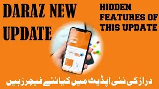 Daraz New Update 2024 with Hidden Features