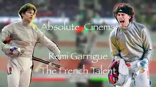 The BEST Remi Garrigue Fencing Highlights Compilation