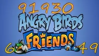 Angry Birds Friends Tournament Week 49 Level 6 High Score 91 K Weekly power-up