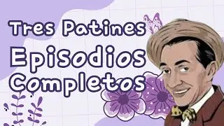 Tres Patines Episodios Completos#trespatinesradio #latremendacorte2025