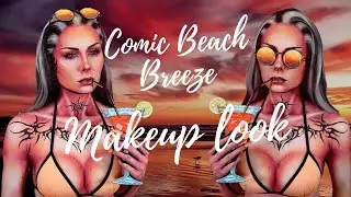 Comic Beach Breeze 🌴 | Summer Makeup Transformation