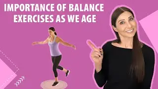 Importance of Balance Exercises as We Age