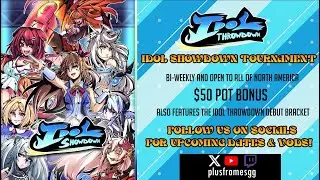 PlusFramesGG Presents: 🎙️Idol Throwdown⚔️ #14 | Idol Showdown Online Tournament !bracket !matcherino