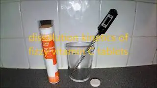 kinetic study of the dissolution rate of fizzy vitamin C tablets