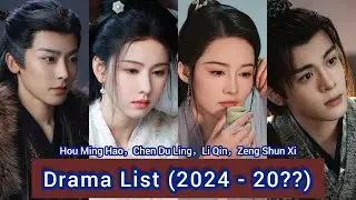 Hou Ming Hao，Chen Du Ling，Li Qin，Zeng Shun Xi | Drama List (2024 - 20??) |